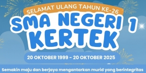 SELAMAT ULANG TAHUN SMAN 1 KERTEK KE 26, SMAKER SEMAKIN KEREN